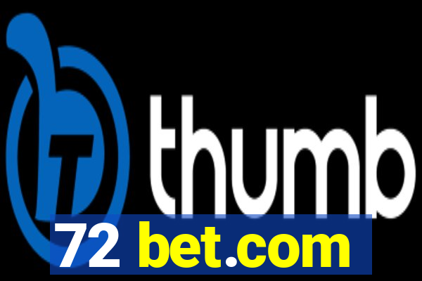 72 bet.com